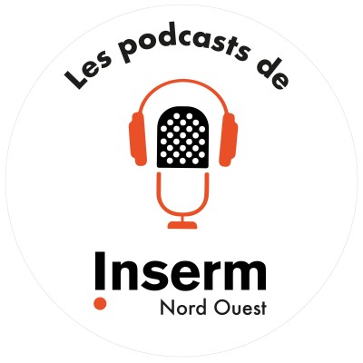 Les podcasts de l’Inserm Nord Ouest |